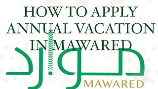 HOW TO APPLY ANNUAL VACATION IN MAWAREDNURSES IN SAUDI ARABIAMINISTRY OF HEALTH ll [upl. by Armington]