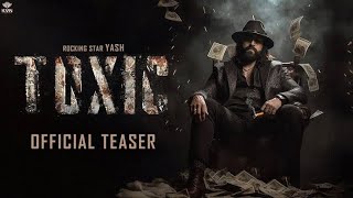 Toxic  Hindi Trailer  Rocking Star Yash  Geetu Mohandas Sai Pallavi  KVN Productions  2024 [upl. by Baptist361]