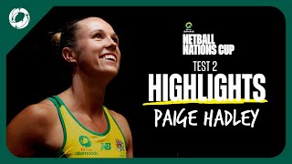 Netball Nations Cup Test 2  Paige Hadley Highlights  Australian Diamonds [upl. by Ellirpa]