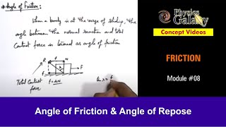 Class 11 Physics  Friction  8 Angle of Friction amp Angle of Repose  For JEE amp NEET [upl. by Crompton]