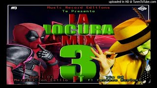 La Locura Mix Vol3 JimDj Ft Rodri Dj  Music Records Editions [upl. by Alyhs]