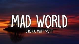 Sirona amp Matt Wolff  Mad World Lyrics [upl. by Garlan735]