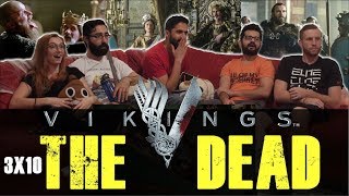 Vikings  3x10 The Dead  Group Reaction [upl. by Whitehouse]