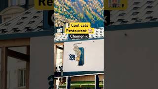 Cool cats restaurant in ChamonixFrance🇫🇷 [upl. by Acirehs146]