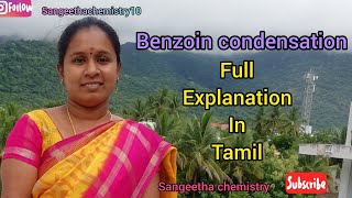 Benzoin condensationcomplete Explanation in Tamil sangeetha chemistry [upl. by Elyod]