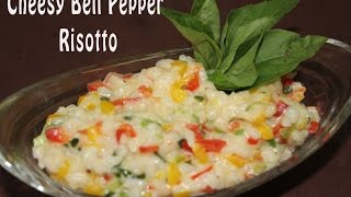 Cheesy Bell Pepper Risotto  How To Make Risotto  Vegetarian Italian Recipe  Simply Jain [upl. by Eanrahc]