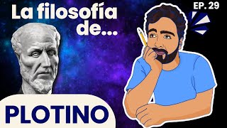 FILOSOFÍA de PLOTINO  Aportaciones vida y obra  EL UNO [upl. by Eedak]