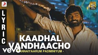 Pannaiyaarum Padminiyum  Kaadhal Vandhaacho Video  Vijay Sethupathi [upl. by Isadora]