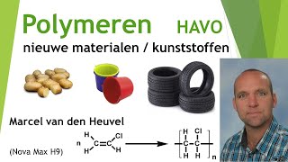 polymeerchemie  kunststoffen  nieuwe materialen voor HAVO uitgelegd [upl. by Thomsen718]