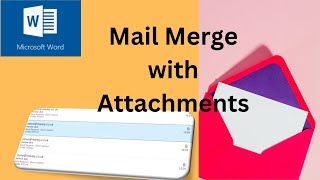 How to mail merge with attachments using Microsoft Word [upl. by Anyd]