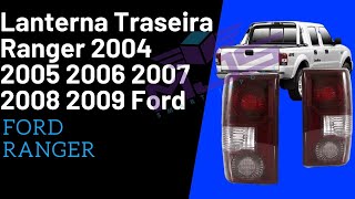 Lanterna Traseira Ranger 2004 2005 2006 2007 2008 2009 Ford CRISTAL Par [upl. by Etteb]