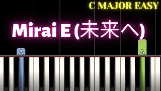 Kiroro  Mirai e 未来へ  EASY C MAJOR Piano Tutorial [upl. by Heber]