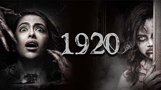 1920 Horror of the heart Bollywood movie fact and story movie reviews explained [upl. by Joye]