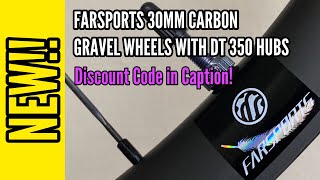 New Wheels Farsports Gravel 30mm with DT Swiss 350 amp Sapim  1240g  Promo Code in Caption ⬇️ [upl. by Juditha]