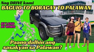 🇵🇭PAANO DALHIN ANG SASAKYAN SA PALAWAN NAG BORACAY PA KAMI MAGKANO GAMIT ANG RORO TAWID DAGAT [upl. by Lirpa]