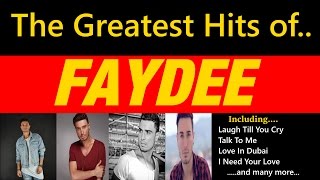 Faydee  The Greatest Hits  Best of  25 Hits of Faydee  ChartExpress [upl. by Schafer]