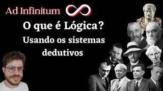 O que é Lógica parte 9  Usando o sistema dedutivo [upl. by Wernda39]