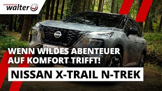 Offroad pur  Nissan X Trail NTrek Ausstattung 2024  Komfort trifft Abenteuer [upl. by Ramsey]