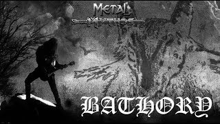 Metal Mythos BATHORY [upl. by Filler]