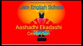 Ashadhi Ekadashi Celebration 202425 PrePrimary Jain English School [upl. by Tyrus]