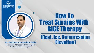 How To Treat Sprains With RICE Therapy Rest Ice Compression Elevation  Medicover Hospitals [upl. by Stila]