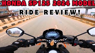 Honda SP125 2024 Model Ride Review  Thrills Features and Performancequot [upl. by Htebazileyram]