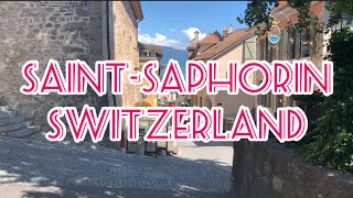 SAINTSAPHORIN  THE STUNNING AND ENCHANTING SWISS VILLAGE [upl. by Halla]