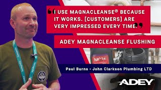 Why do you use ADEY MagnaCleanse® System Flushing  Heating  Paul Burns  John Clarkson Plumbing [upl. by Adnyleb]