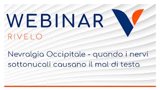 WEBINAR  Nevralgia Occipitale  quando i nervi sottonucali causano il mal di testa [upl. by Lawrence795]