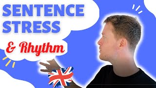 English Pronunciation  Sentence Stress and Rhythm [upl. by Arama]