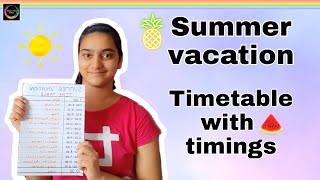 My Summer Vacation Timetable with Timings  Full day Timetable  Routine  Banis Fun Place [upl. by Debbie]