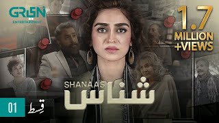 Shanaas  Episode 01  Hajra Yamin  Green TV [upl. by Krutz]