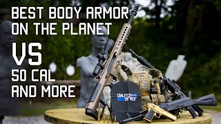 Best Body Armor on the Planet VS 50 Cal and More [upl. by Lisbeth]