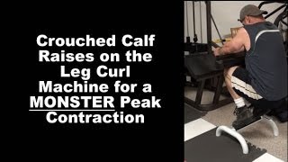 Carve Up Your Calves With Crouched Calf Raises on the Leg Curl Machine [upl. by Bertram]