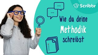 Die Methodik deiner Bachelorarbeit schreiben – mit Beispiel  Scribbr 🎓 [upl. by Ybrek678]