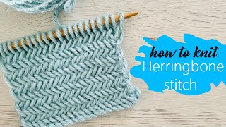 How to knit perfectly The Herringbone stitch Tutorial [upl. by Alihet947]