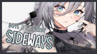 Nightcore ➳ Sideways  Boye amp Sigvardt Lyrics [upl. by Flower464]