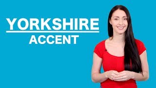 Yorkshire Accent  Learn English Like A Native [upl. by Aivirt]