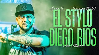 EL STYLO DIEGO RIOS  SESSION 48 SIN MIEDO  LADO quotSquot [upl. by Hayimas]