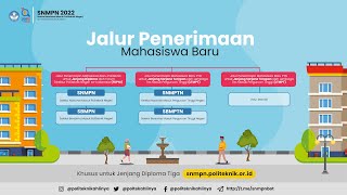 INFORMASI SELEKSI NASIONAL MASUK POLITEKNIK NEGRI SNMPN 2022 [upl. by Mochun]