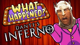 Dantes Inferno  What Happened [upl. by Stuppy]