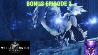 A Unicorn Without Its Corn  Monster Hunter World  Bonus Episode 2 [upl. by Hsu601]