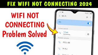 How to Fix WIFI Not Connecting on Android  How to Fix Android WiFi Problems 2024 [upl. by Arenahs]