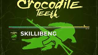 Skillibeng  Croccodile Teeth Official Audio [upl. by Ehrlich565]