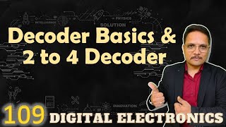 Decoder Basics and 2to4 Decoder Working Truth Table Circuit and Designing [upl. by Xavler]