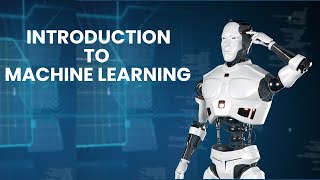 introduction to Machine learning [upl. by Cally]