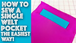 How To Make A Single Welt Pocket The Easiest And Simple Way  Sew Anastasia [upl. by Kameko]