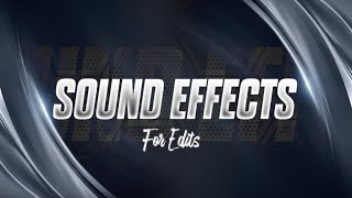 Best Sound Effects For Edits  Free Sound Effect No Copyright  2024 [upl. by Zarihs362]