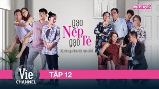 12 GẠO NẾP GẠO TẺ  Phim Gia Đình Việt 2018 [upl. by Inahc393]