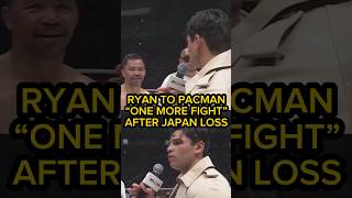 Ryan Challenges Pacquiao After Losing in Japan [upl. by Rusticus96]